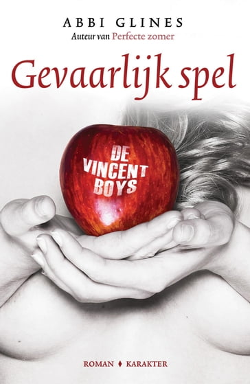 Gevaarlijk spel - Abbi Glines