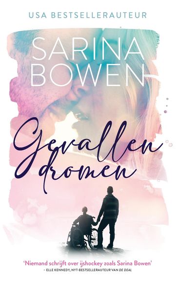 Gevallen Dromen - Sarina Bowen