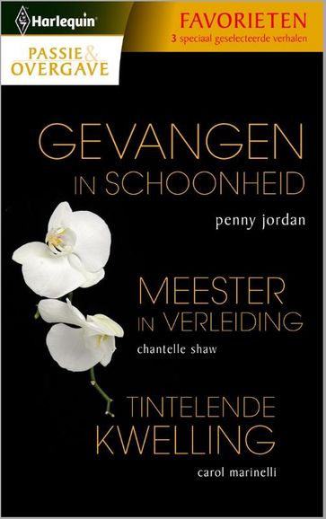 Gevangen in schoonheid/ Meester in verleiding/ Tintelende kwelling - Carole Marinelli - Chantelle Shaw - Penny Jordan