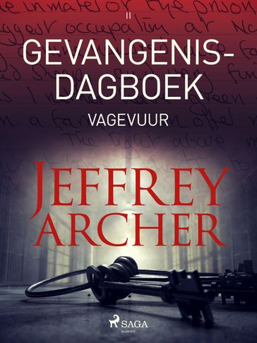 Gevangenisdagboek II - Vagevuur - Jeffrey Archer