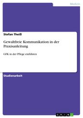 Gewaltfreie Kommunikation in der Praxisanleitung