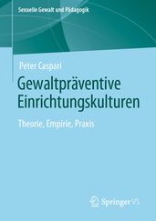 Gewaltpräventive Einrichtungskulturen