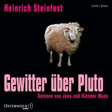 Gewitter über Pluto - DIETMAR MUES - Heinrich Steinfest