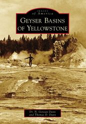 Geyser Basins of Yellowstone