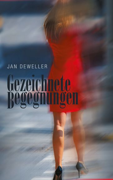 Gezeichnete Begegnungen - Jan Deweller
