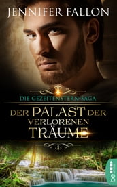 Gezeitenstern-Saga - Der Palast der verlorenen Träume