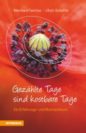 Gezählte Tage sind kostbare Tage