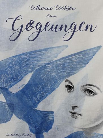 Gøgeungen - Catherine Cookson