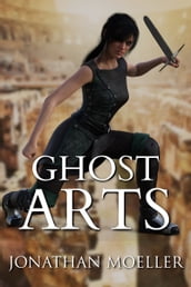 Ghost Arts (World of Ghost Exile short story)