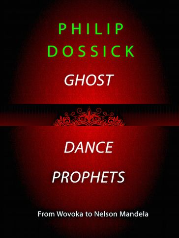 Ghost Dance Prophets - Philip Dossick