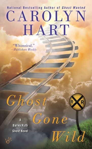 Ghost Gone Wild - Carolyn Hart