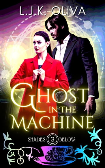 Ghost In The Machine - LJK Oliva