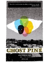 Ghost Pine: All Stories True