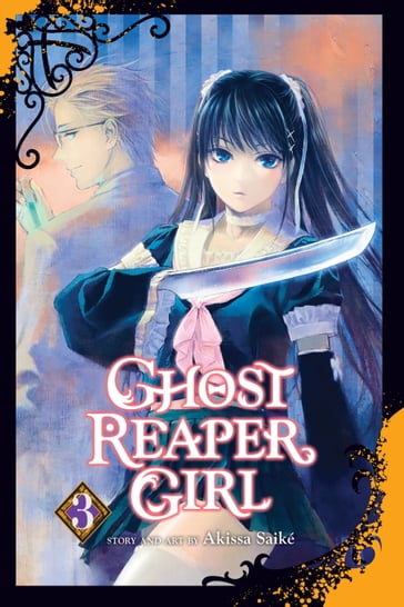 Ghost Reaper Girl, Vol. 3 - Akissa Saiké