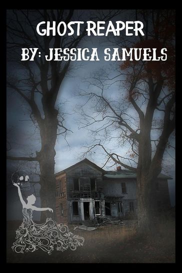 Ghost Reaper - Jessica Samuels