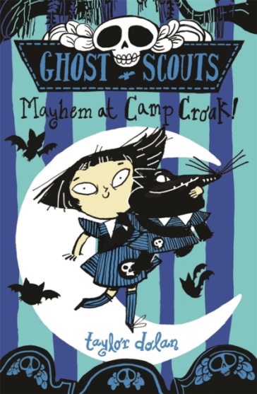 Ghost Scouts: Mayhem at Camp Croak! - Taylor Dolan