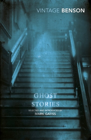 Ghost Stories - E F Benson