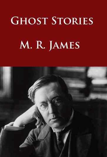 Ghost Stories - M. R. James