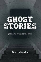 Ghost Stories