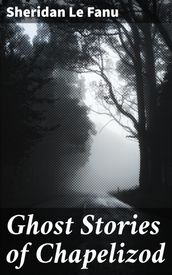 Ghost Stories of Chapelizod