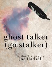 Ghost Talker (Go Stalker)