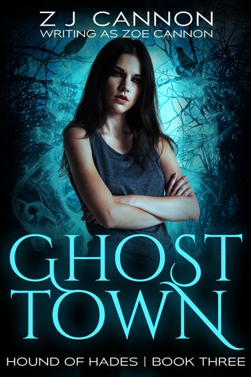Ghost Town - Zoe Cannon - Z.J. Cannon