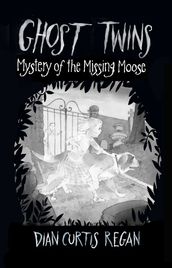 Ghost Twins: Mystery of the Missing Moose