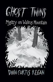 Ghost Twins: Mystery on Walrus Mountain