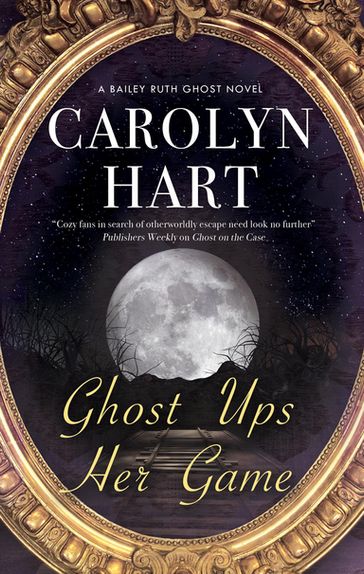 Ghost Ups Her Game - Carolyn Hart