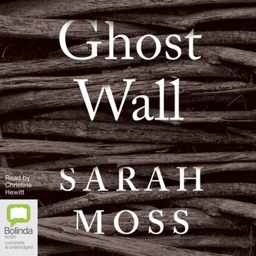 Ghost Wall - Sarah Moss