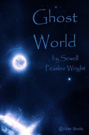 Ghost World - Sewell Peaslee Wright