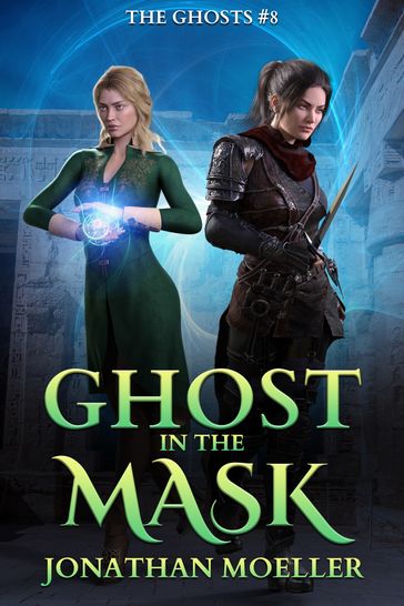 Ghost in the Mask - Jonathan Moeller