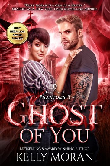 Ghost of You (Phantoms Book 3) - Kelly Moran