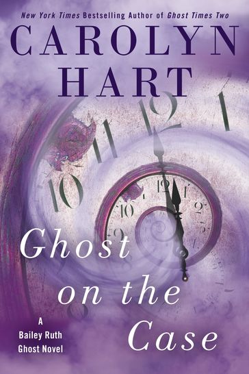Ghost on the Case - Carolyn Hart