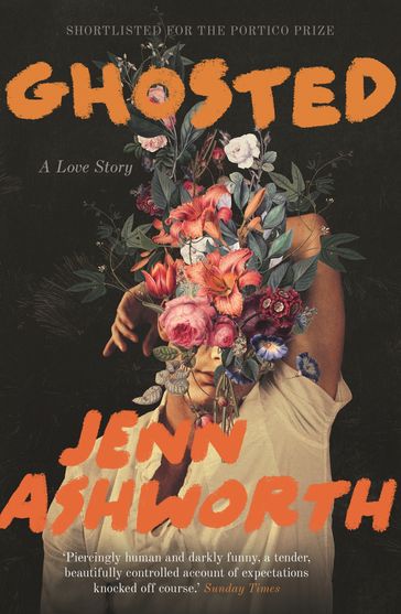 Ghosted - Jenn Ashworth