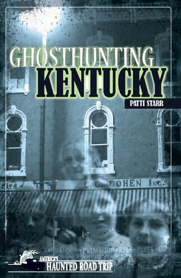 Ghosthunting Kentucky - Patti Starr