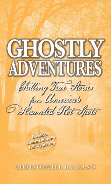 Ghostly Adventures - Christopher Balzano