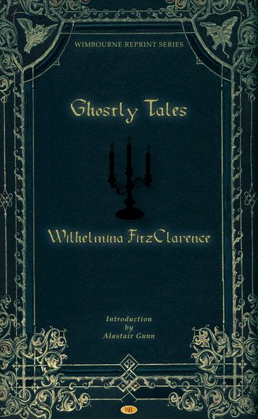 Ghostly Tales - Wilhelmina FitzClarence