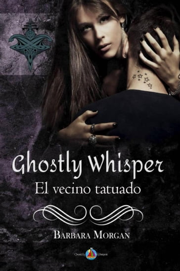 Ghostly Whisper - El vecino tatuado - Barbara Morgan