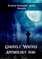 Ghostly Writes Anthology 2016