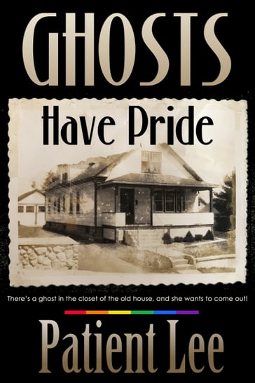 Ghosts Have Pride - Patient Lee