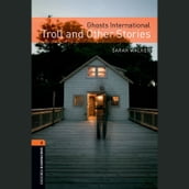 Ghosts International: Troll and Other Stories
