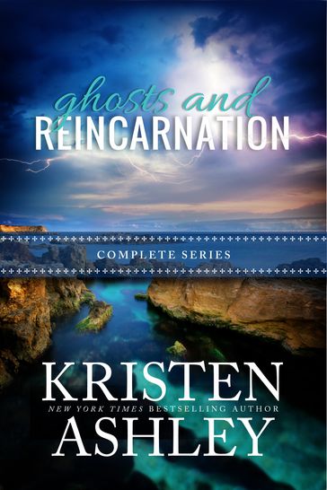 Ghosts and Reincarnation Complete Series - Kristen Ashley