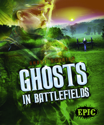 Ghosts in Battlefields - Lisa Owings