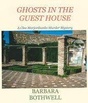 Ghosts in the Guest House
