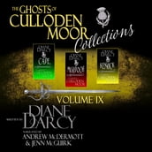 Ghosts of Culloden Moor Collections Volume 9, The