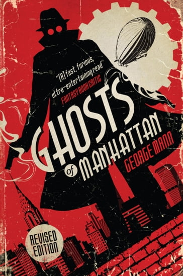 Ghosts of Manhattan (A Ghost Novel) - George Mann