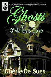Ghosts of O Malley s Cove