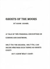 Ghosts of the moors