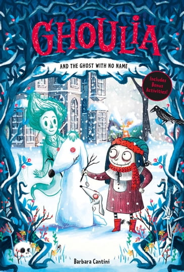 Ghoulia and the Ghost with No Name (Book #3) - Barbara Cantini